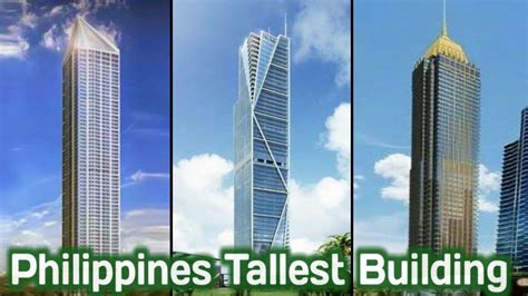 The Tallest Buildings in the Philippines .